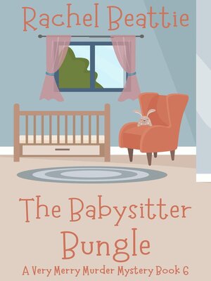cover image of The Babysitter Bungle